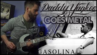 Gasolina - Daddy Yankee (Metal Cover)