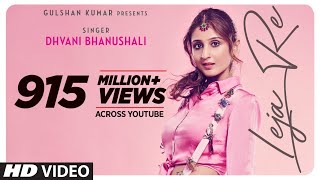 Leja Re Dhvani Bhanushali | Tanishk Bagchi | Rashmi Virag | Radhika Rao | Latest Hindi Songs