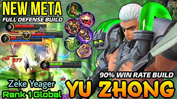 Full Def Build Yu Zhong 90% Win Rate! - Top 1 Global Yu Zhong Zeke Yeager -  MLBB