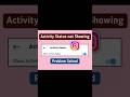 Instagram Activity Status not Showing Problem