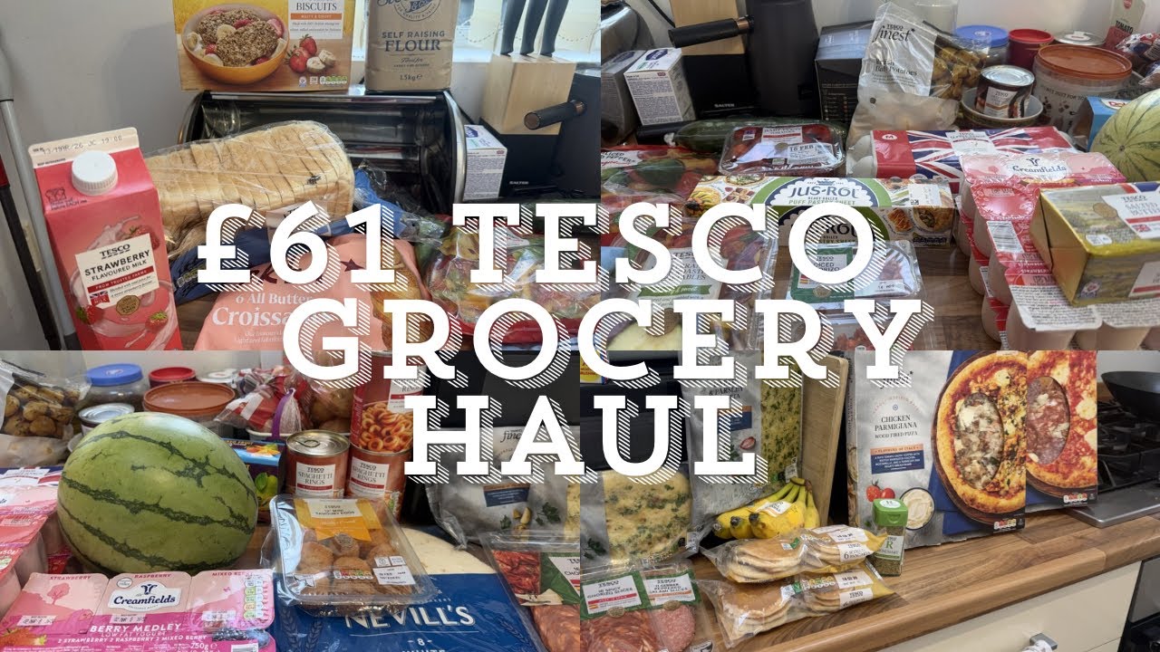 £61 Tesco Grocery Shopping Food Haul | UK Family of 4