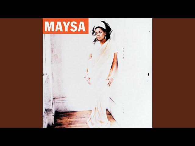 Maysa - Can We Change The World