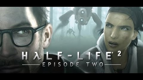 Half-Life 2: Episode Two Part 3 (no commentary gameplay) 1440p 60fps