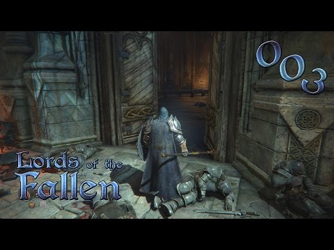 LORDS OF THE FALLEN [HD+] #003 - Das geheimnisvolle Portal - Let's Play Lords of the Fallen