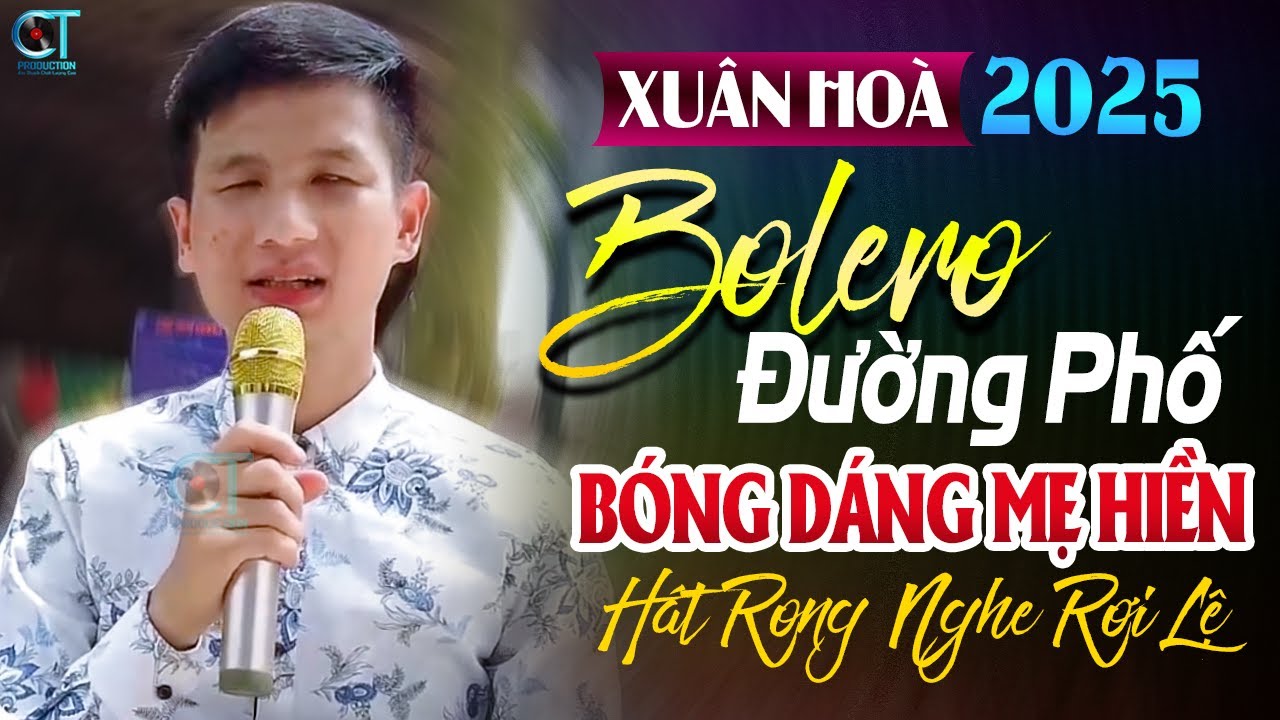 Xuân Hòa Hát, Lk Bóng Dáng Mẹ Hiền, Bà Năm | Bolero Ca Sĩ Mù Xuân Hòa Hát Rong 2025