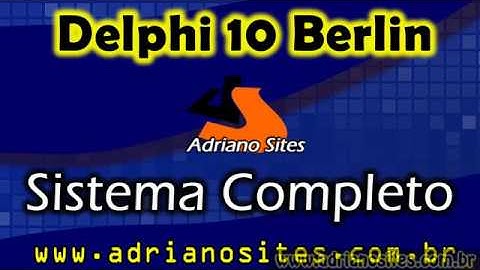 Sistema com Delphi 10 Berlin/Seattle - aula2