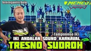 DJ TRESNO SUDROH_ANDALAN CAK MEMED_BASS JEDUK