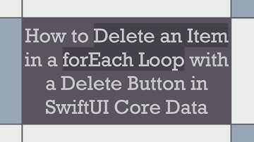 How to Delete an Item in a forEach Loop with a Delete Button in SwiftUI Core Data