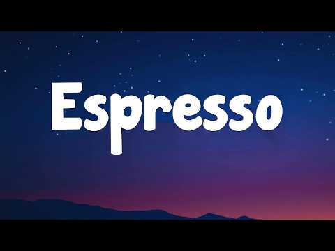 Sabrina Carpenter - Espresso (Lyrics)