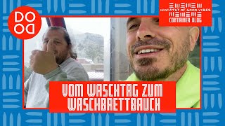 Vom Waschtag zum Waschbrettbauch | MINISTRY OF GOOD VIBES Container Vlog Episode 02