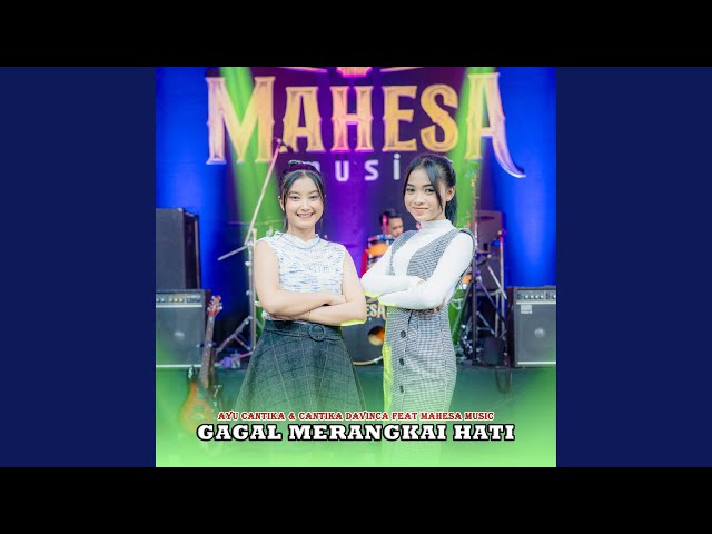 Gagal Merangkai Hati (feat. Mahesa Music) class=