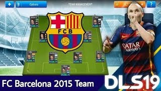 How To Create FC Barcelona 2015 Team in Dream League Soccer 2019