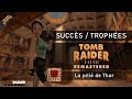 Tomb raider iiii  remastered  succs  trophe 018  tr1  la piti de thor