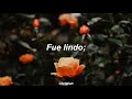 Kenia OS - Fue  Lindo (Letra/Lyrics