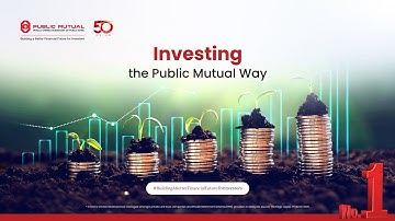 Investing the Public Mutual Way