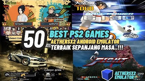 50 GAME AETHERSX2 TERBAIK UKURAN KECIL & RINGAN | GAME PS2 EKSKLUSIF