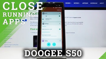 How to Turn Off Running Apps in DOOGEE S50 – Disable Background Apps