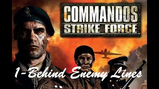 Commando Strike Force | Mission 1 | Behind Enemy Lines | Complete | Game Play
