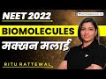 Biomolecules In One-Shot - मक्खन मलाई 😀😀 | NEET 2022 | Ritu Rattewal