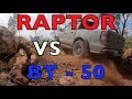 RANGER RAPTOR vs BT50