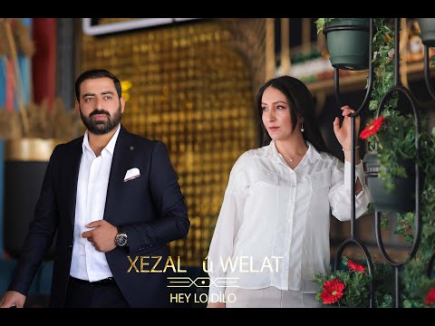 XEZAL ü WELAT - HEY LO DİLO