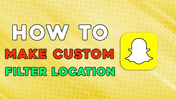 How To Make A Custom Snapchat Filter Location (Quick and Easy)