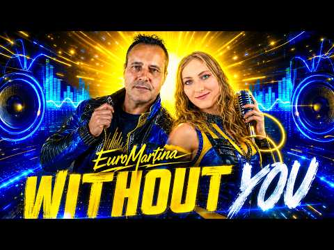 🔊 EuroMartina - Without You (Official Music Video) | ITALO DISCO | EURO DANCE | 80S MUSIC | HIT 2026