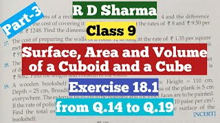 R D Sharma class 9 ex 18.1 of chapter 18 (Surface Area and Volume of a Cuboid and Cube) Part-3