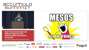 Real-Time Distributed and Reactive Systems with Apache Kafka and Apache Accumulo