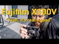 Fujifilm X100V Hands-on Review