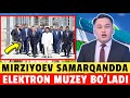 Shavkat Mirziyoyev Imom Buxoriy maqbarasi yonida elektron muzey tashkil etish taklifini bildirdi fot