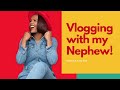 Vlogging with my Nephew Young Drippy | Sophia Ruffin