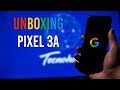 Lo BUENO lo lleva por dentro I Unboxing Pixel 3A