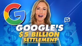 Paubox News: Google settles $5 billion consumer privacy lawsuit