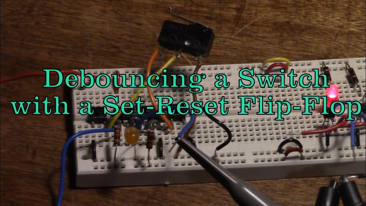 16N.1.3 Debouncing a Switch with a Set Reset Flip Flop - YouTube