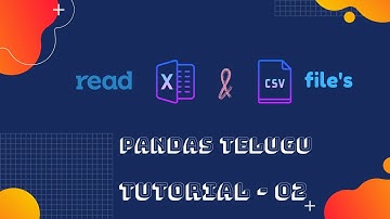 Python Pandas Tutorial (Part 2) :  Read Write Excel,CSV Files