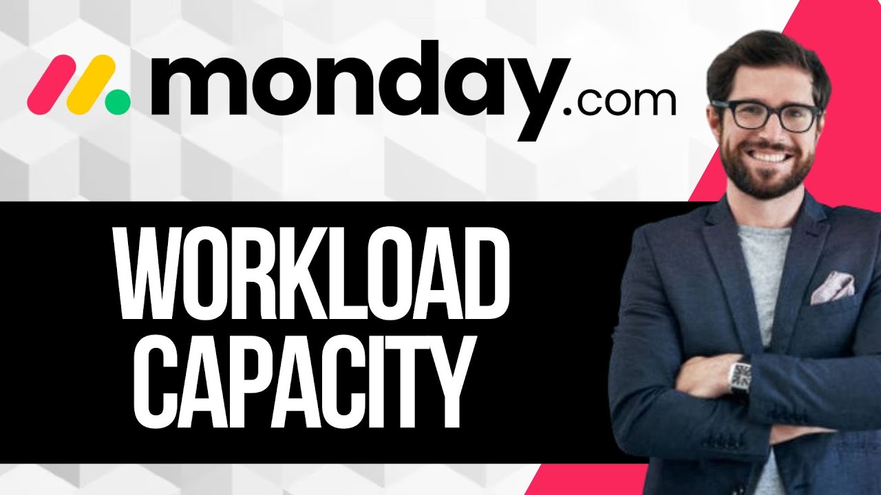 How to Measure Workload Capacity on Monday.com