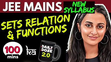 JEE MAINS 2025 𝒏𝒆𝒘 𝒔𝒚𝒍𝒍𝒂𝒃𝒖𝒔: SETS RELATIONS FUNCTIONS ONE SHOT| FULL THEORY+PYQ’s+ Tricks