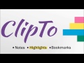 ClipTo | Notes, Highlights and Bookmarks