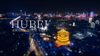 China's Hubei awaits your visit