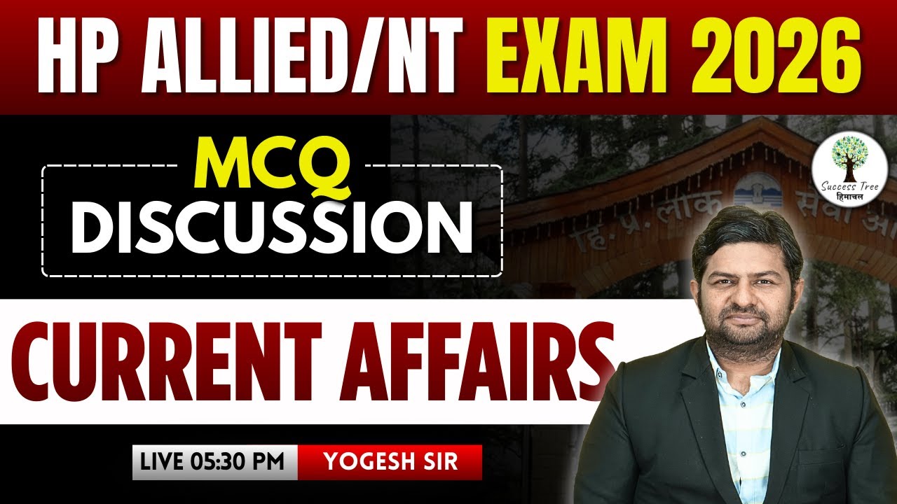 HP Allied/NT Exam 2026 | Current Affairs | MCQ's Discussion | Yogesh Sir