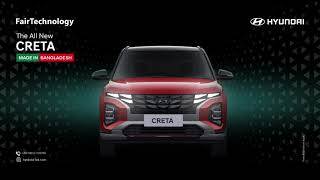 Creta 2023 | Made In Bangladesh | Hyundai Bangladesh | Fair Technology