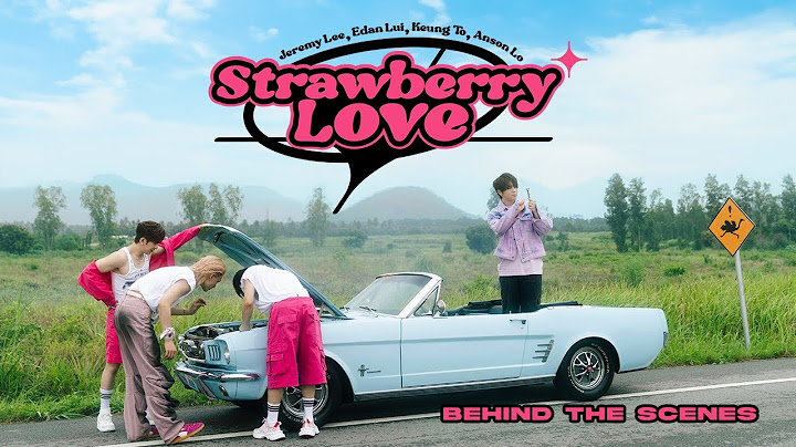 MIRROR 《Strawberry Love》 （Anson Lo 盧瀚霆, Edan 呂爵安, Jeremy 李駿傑, Keung To 姜濤） Behind The Scenes
