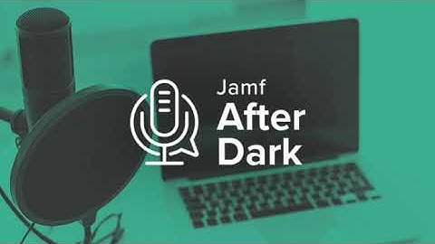 Unlocking Blueprints & AI: A Deep Dive into Jamf Account & SSO with Bill Smith