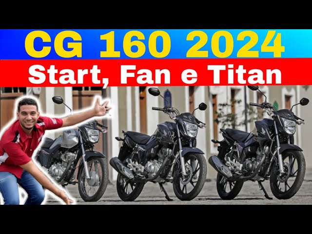 As Motocicletas Honda da Nova Linha CG 160 2024: Start, Fan e Titan, Blog  Honda Motos