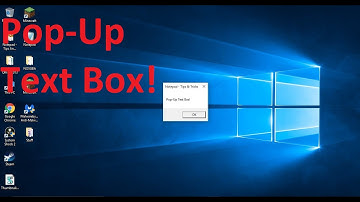 Make A Pop-Up Text Box On Windows!