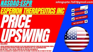 PRICE UPSWING : ESPR STOCK ANALYSIS | ESPERION THERAPEUTICS INC STOCK