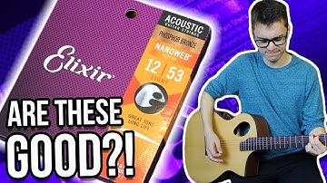 Are Coated Acoustic Strings Any Good?! || Elixir Nanoweb Impressions