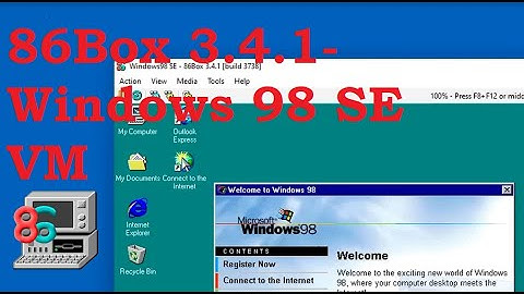86Box - Windows 98 SE VM setup and installation
