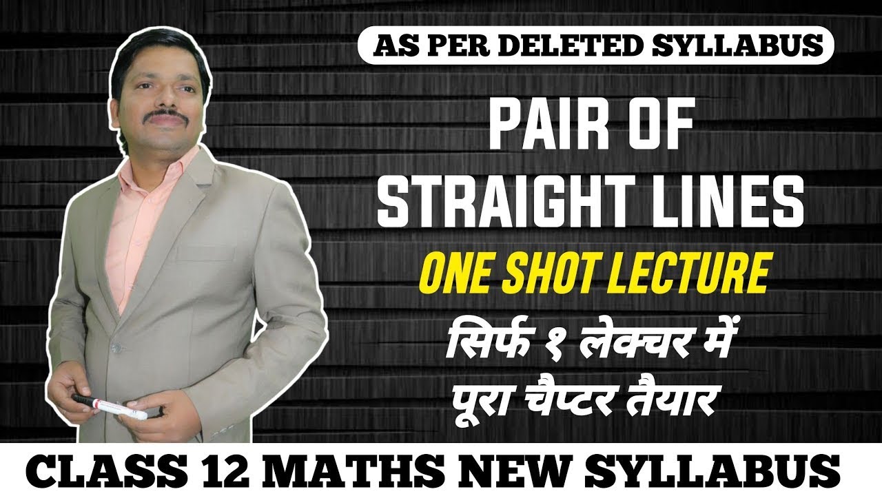 Pair of Straight Lines | One Shot Lecture | HSC Maths New Syllabus 2021 Maharashtra | Dinesh Sir